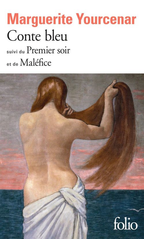 ebook cover of Conte bleu / Le Premier soir / Maléfice, by Marguerite Yourcenar