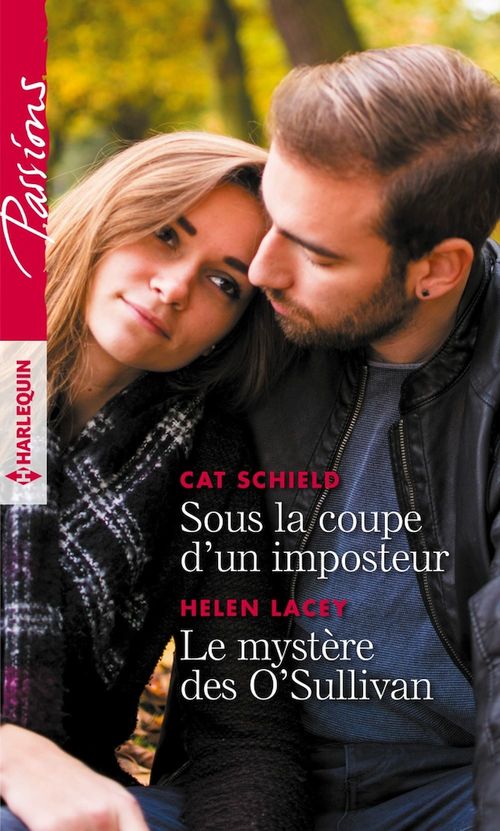 Couverture ebook de Sous la coupe d'un imposteur - Le mystère des O'Sullivan, de Helen Lacey, Cat Schield