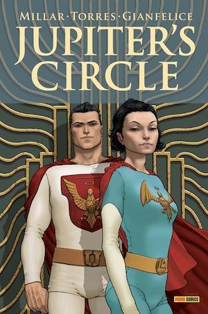 Couverture ebook de Jupiter's Circle, de Mark Millar, Wilfredo Torres