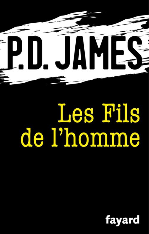 ebook cover of Les Fils de l'homme, by P. D. James