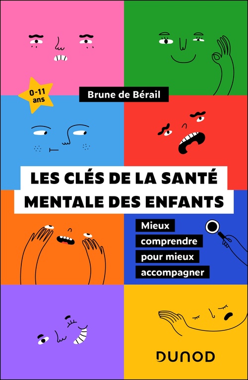 Couverture ebook de Les clés de la santé mentale des enfants, de Brune Bérail de