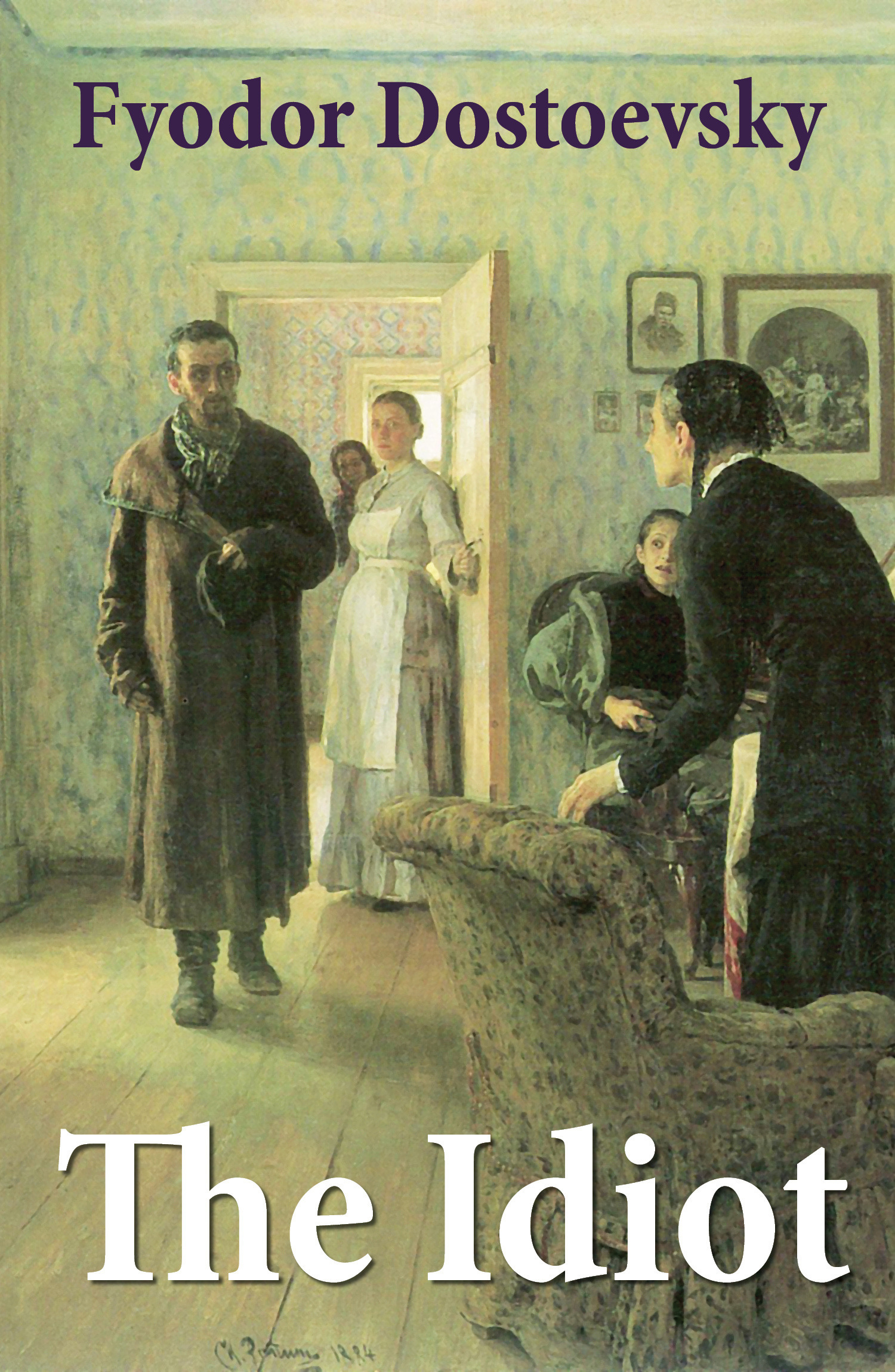 ebook cover of The Idiot (The Unabridged Eva Martin Translation), by Fyodor Dostoyevsky