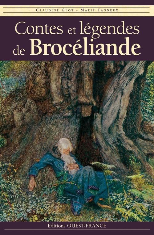 ebook cover of Contes et légendes de Brocéliande, by Claudine Glot, Marie Tanneux