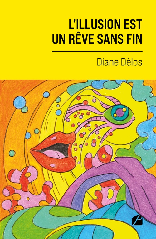 ebook cover of L´illusion est un rêve sans fin, by Diane Dèlos