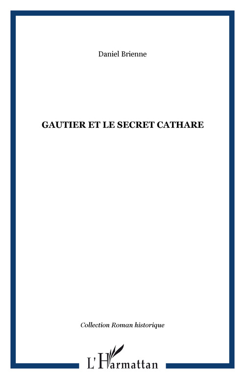 ebook cover of Gautier et le secret cathare, by Daniel Brienne
