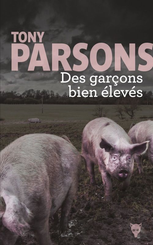 Couverture ebook de Des garçons bien élevés, de Tony Parsons
