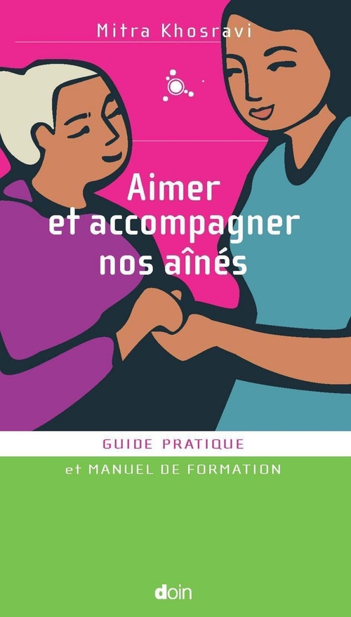 Couverture ebook de Aimer et accompagner nos aînés, de Mitra Khosravi