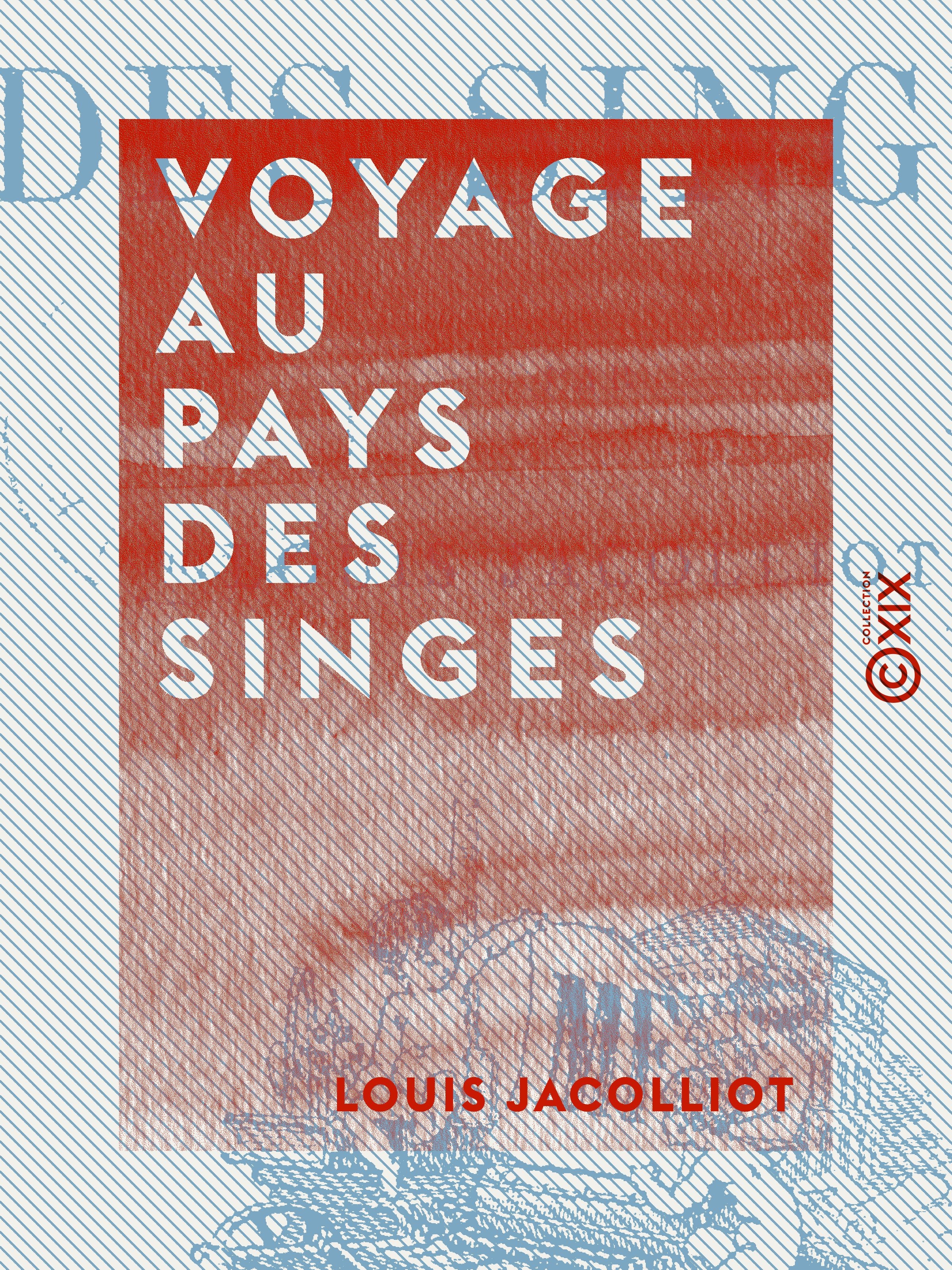 ebook cover of Voyage au pays des singes, by Louis Jacolliot