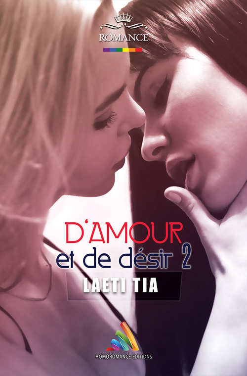 Couverture ebook de D'amour et de désir 2 | Livre lesbien, roman lesbien, de Laëtitia