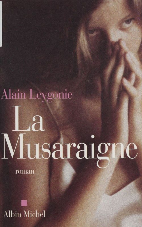 ebook cover of La musaraigne, by Alain Leygonie