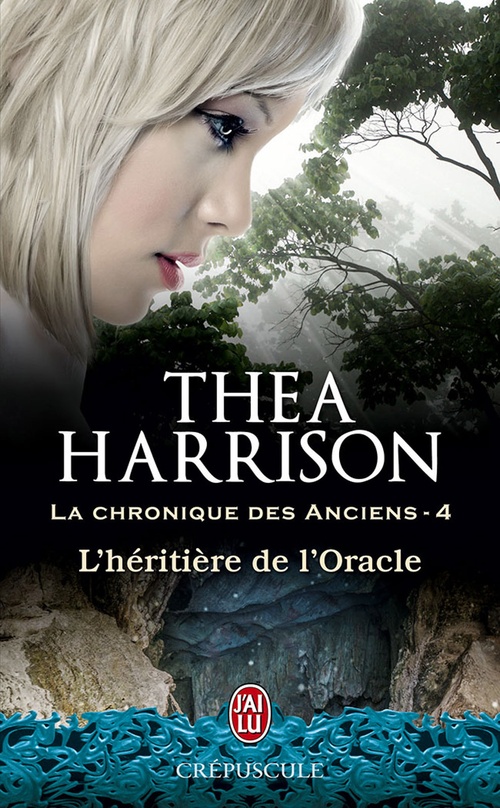ebook cover of La chronique des Anciens (Tome 4) - L'héritière de l'Oracle, by Thea Harrison