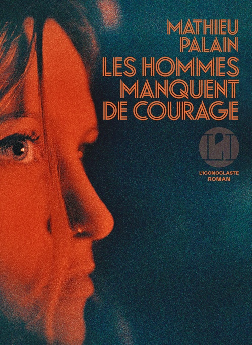 ebook cover of Les Hommes manquent de courage, by Mathieu Palain