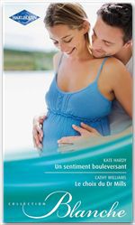 Couverture ebook de Un sentiment bouleversant - Le choix du Dr Mills, de K Hardy, C Williams