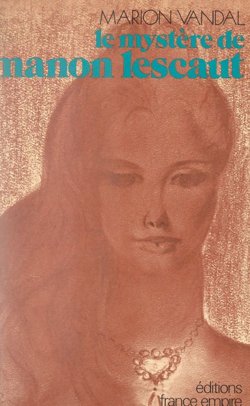 Couverture ebook de Le mystère de Manon Lescaut, de Marion Vandal