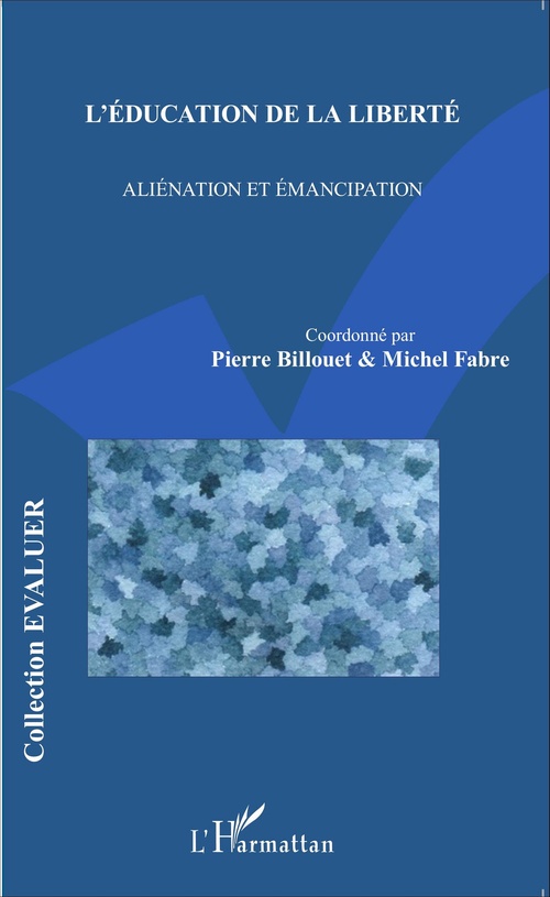 Couverture ebook de L'éducation de la liberté, de Pierre Billouet, Michel Fabre