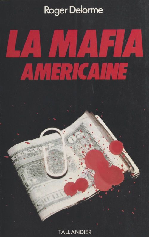 ebook cover of La mafia américaine, by Philippe Delorme