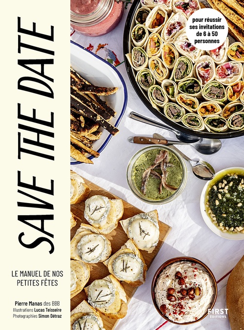 ebook cover of Save the date : le manuel de nos petites fêtes, by Pierre Manas