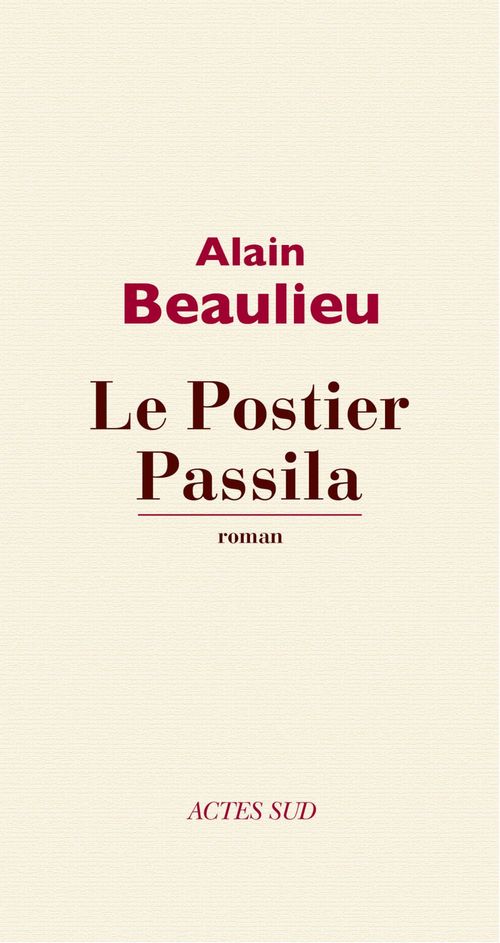 Couverture ebook de Le Postier Passila, de Alain Beaulieu