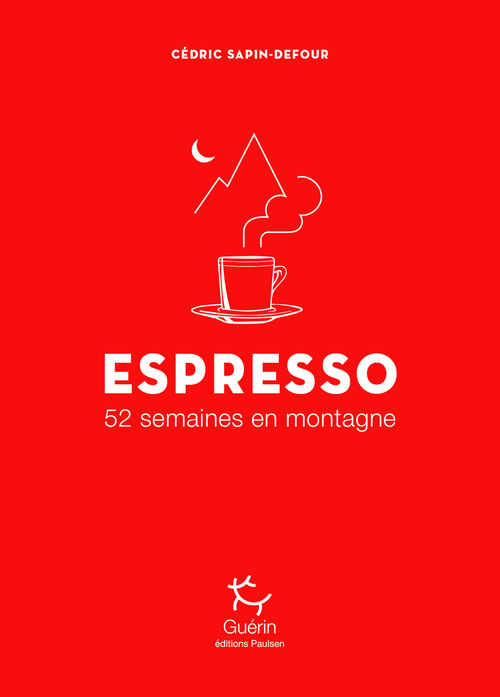 ebook cover of Espresso - 52 semaines en montagne, by Cédric Sapin-Defour