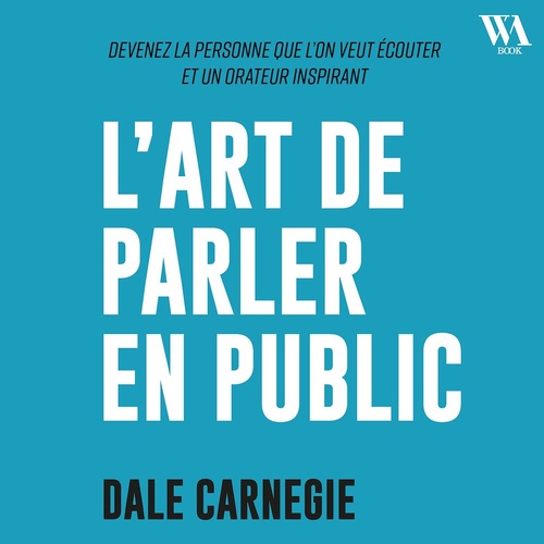 audiobook cover of Dale Carnegie : L'art de parler en public, by Dale Carnegie