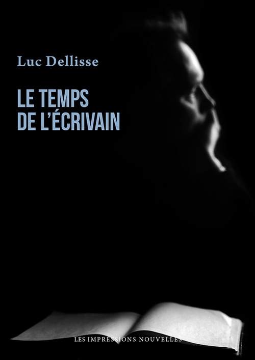 Couverture ebook de Le Temps de l´écrivain, de Luc DELLISSE