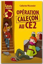Couverture ebook de Enquête à l'école - Opération caleçon au CE2, de Catherine Missonnier