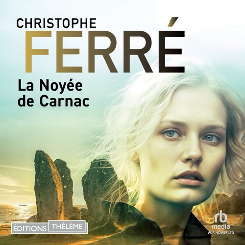 Couverture audiobook de La Noyée de Carnac, de Christophe Ferre