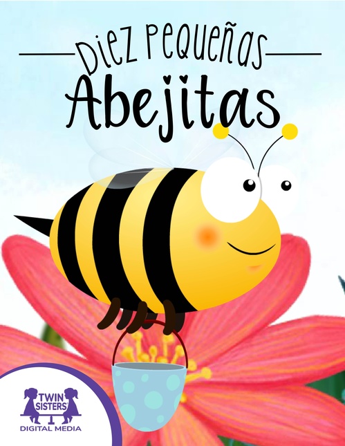 ebook cover of Diez Pequeñas Abejitas, by Kim Mitzo Thompson, Karen Mitzo Hilderbrand