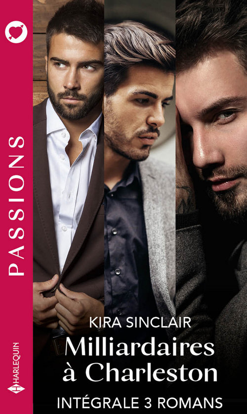 ebook cover of Milliardaires à Charleston - Intégrale 3 romans, by Kira Sinclair