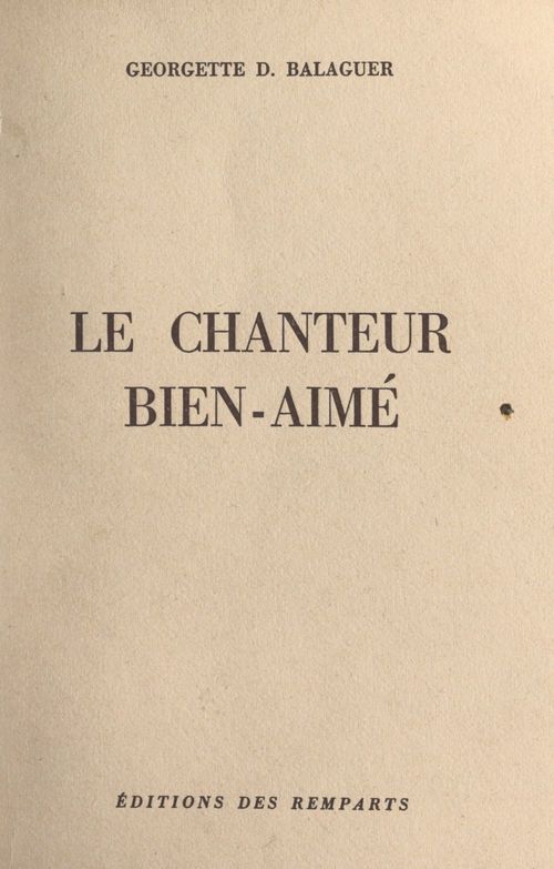 Couverture ebook de Le chanteur bien-aimé, de Georgette D. Balaguer