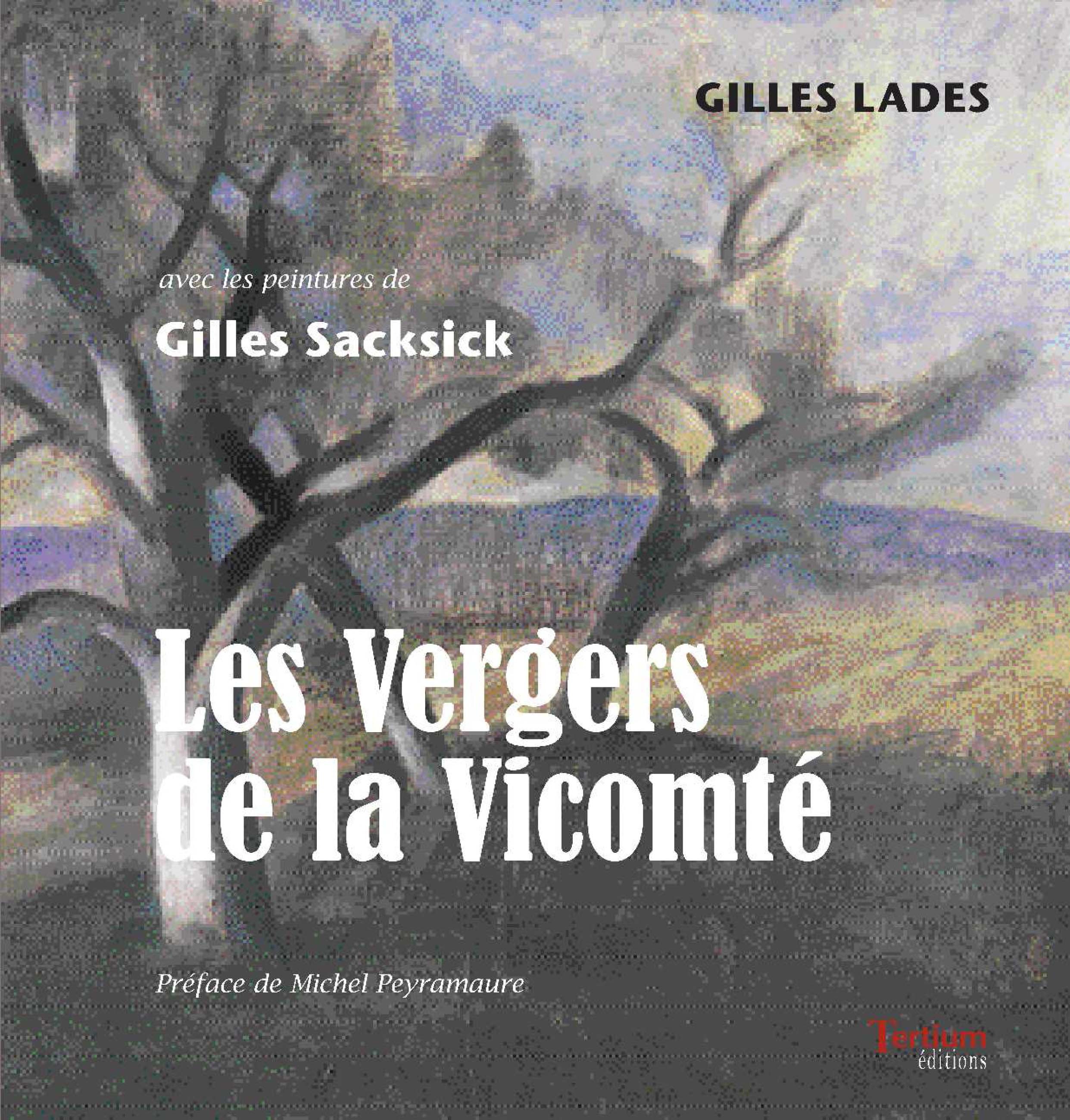 Couverture ebook de Les Vergers de la Vicomté, de Gilles Lades, Gilles Sacksick