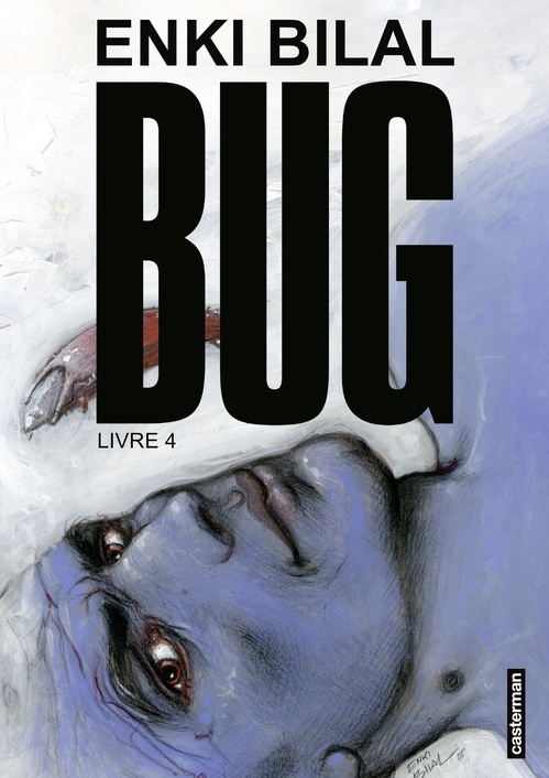 ebook cover of Bug - Livre 4, by Enki Bilal