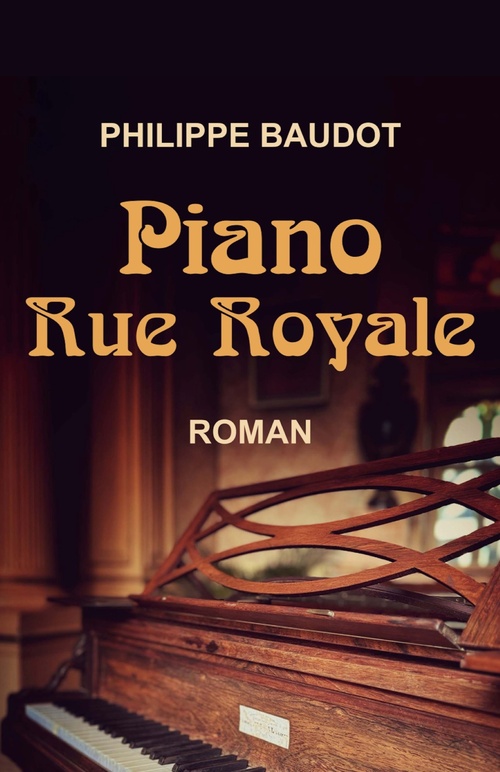 Couverture ebook de Piano rue Royale, de Philippe Baudot