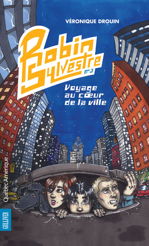 ebook cover of Robin Sylvestre 3 - Voyage au coeur de la ville, by Véronique Drouin