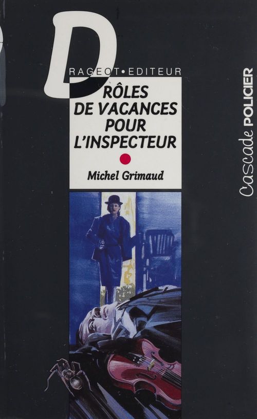 Couverture ebook de Drôles de vacances pour l'inspecteur, de Michel Grimaud