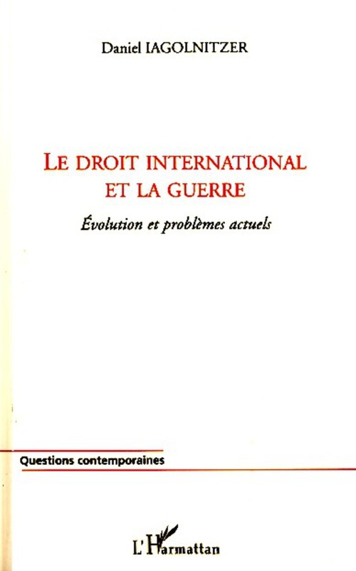 Couverture ebook de Le droit international et la guerre, de Daniel Iagolnitzer