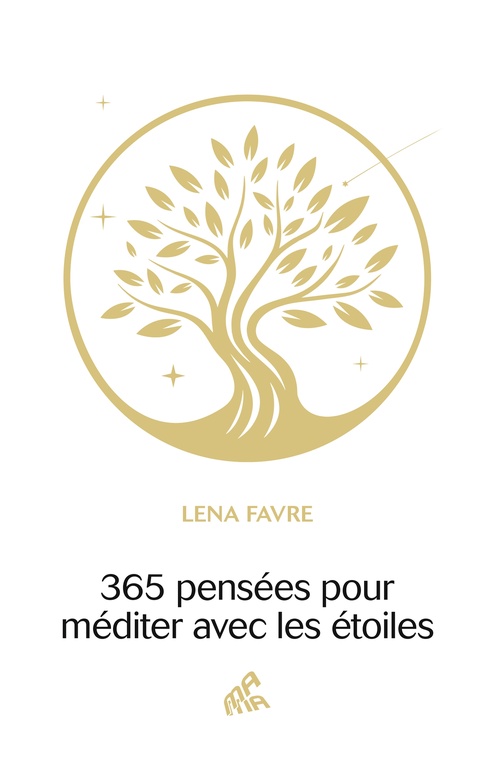 Couverture ebook de 365 pensées pour méditer avec les étoiles, de Lena Favre