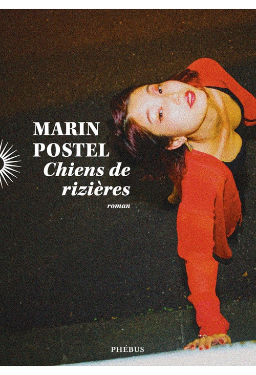 Couverture ebook de Chiens de rizieres, de Marin Postel