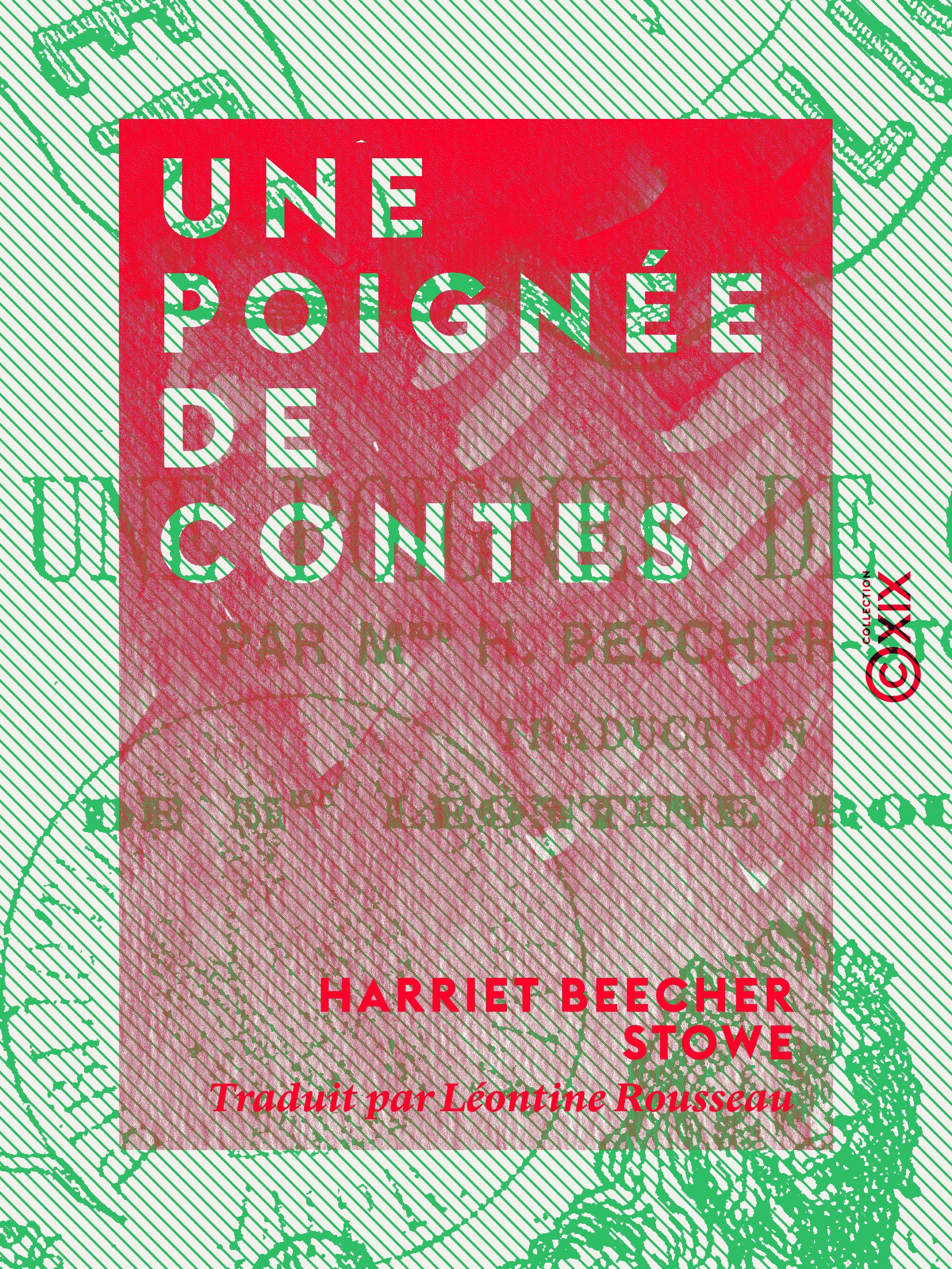 ebook cover of Une poignée de contes, by Harriet Beecher Stowe