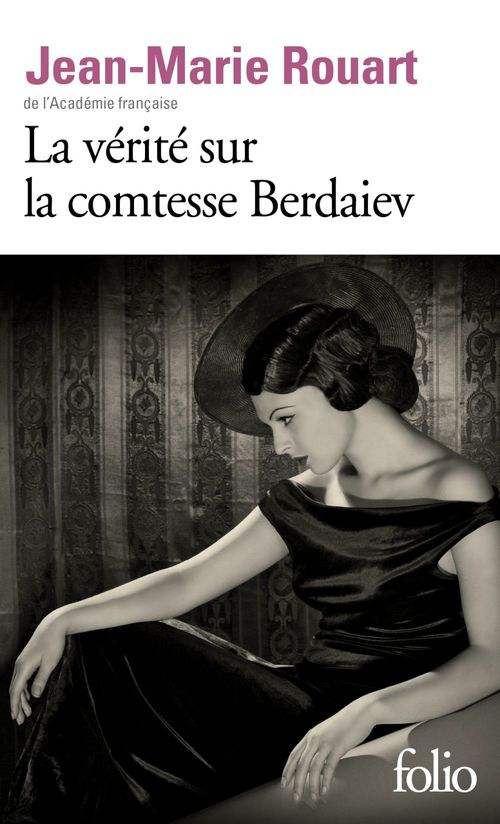 Couverture ebook de La vérité sur la comtesse Berdaiev, de Jean-Marie Rouart