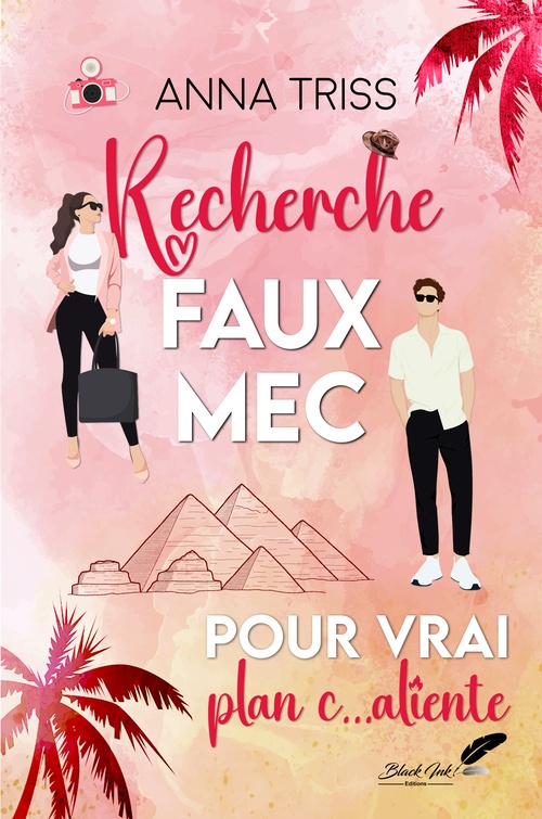Couverture ebook de Recherche faux mec pour vrai plan C...aliente, de Anna Triss
