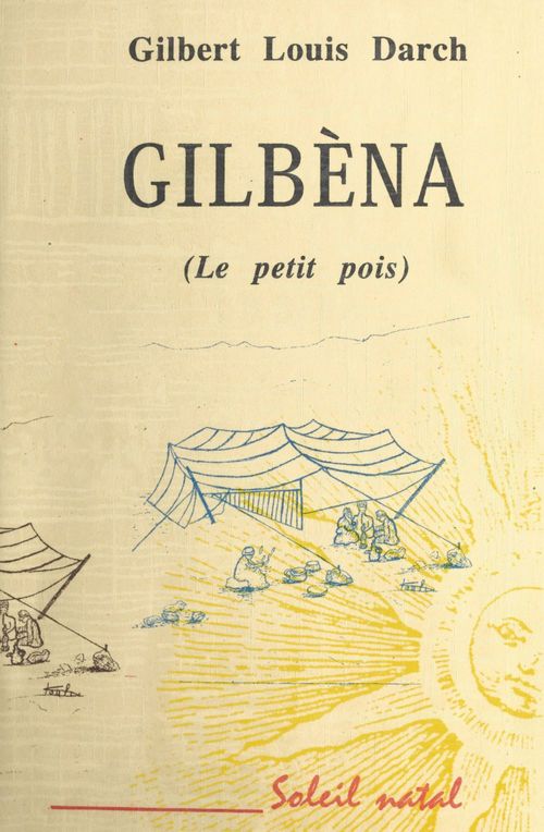 Couverture ebook de Gilbèna : Le Petit Pois, de Darch