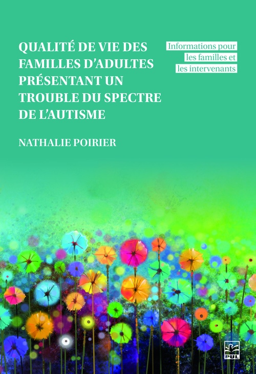 ebook cover of Qualité de vie des familles d´adultes présentant un trouble du spectre de l´autisme, by Nathalie Poirier