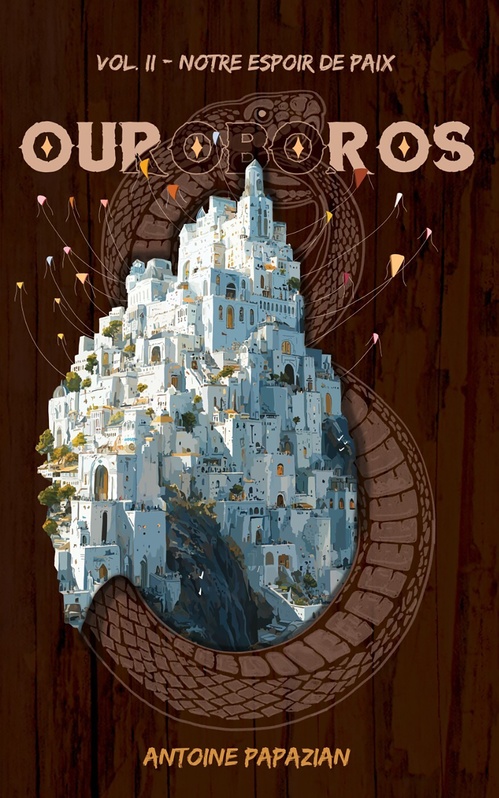 ebook cover of Notre espoir de paix : Ouroboros T2, by Antoine Papazian