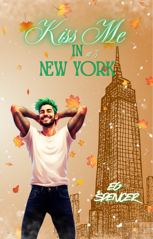 Couverture ebook de Kiss Me In New York #3, de Eg Spencer
