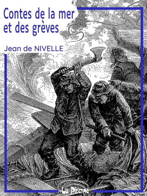 Couverture ebook de Contes de la mer et des grèves, de Jean De Nivelle