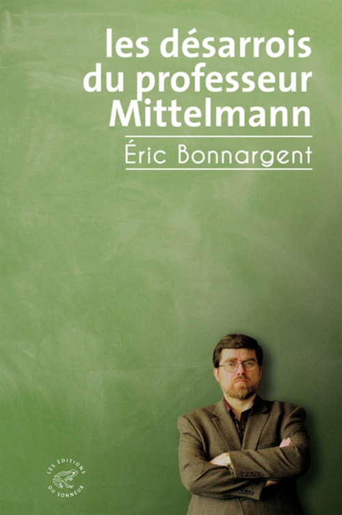 ebook cover of Les désarrois du professeur Mittelmann, by Éric Bonnargent