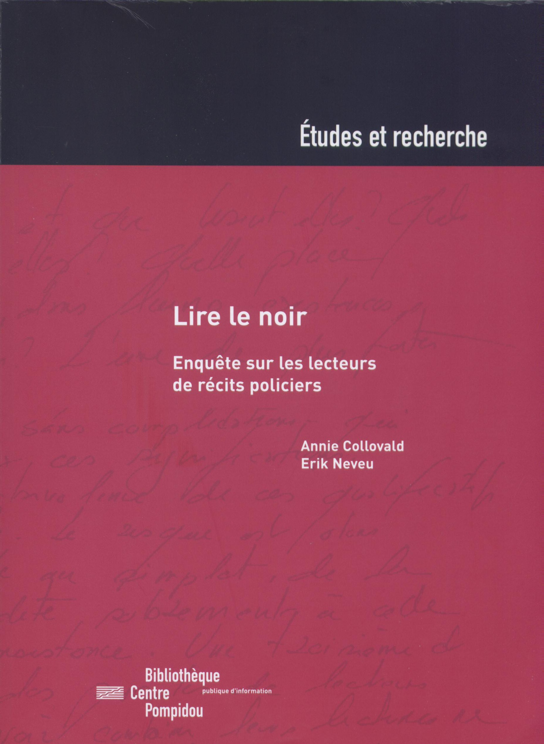 Couverture ebook de Lire le noir, de Annie Collovald, Érik Neveu