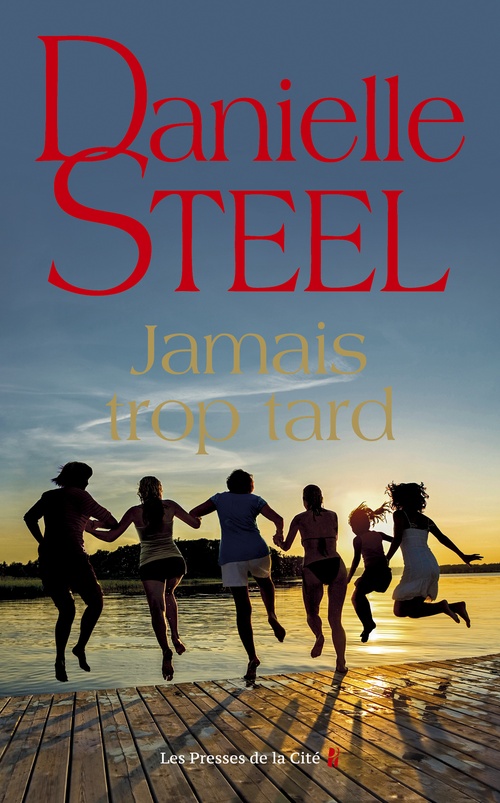 ebook cover of Jamais trop tard, by Danielle Steel