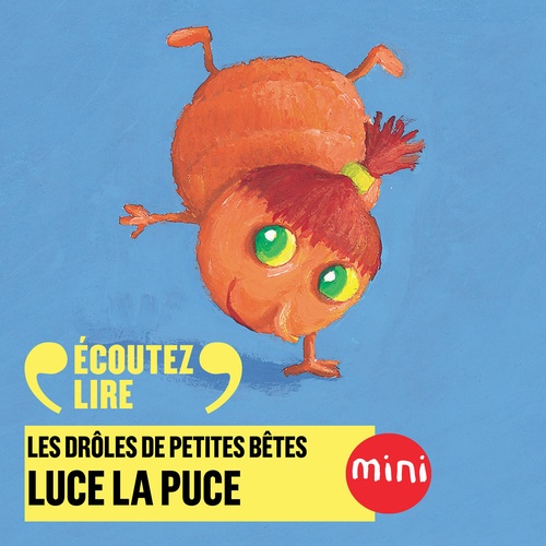 Couverture audiobook de Luce la puce - Les Drôles de Petites Bêtes, de Antoon Krings